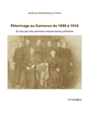 cover image of Pèlerinage au Kamerun de 1890 à 1916